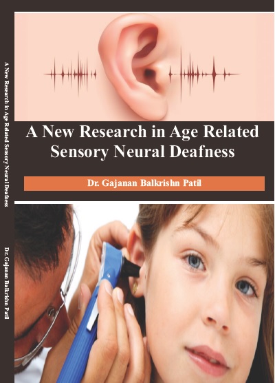 A NEW RESEARCH IN AGE RELATED SENSORY NEURAL DEAFNESS