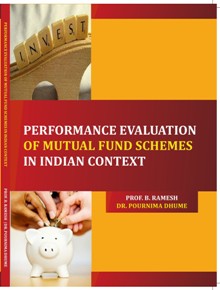 PERFORMANCE EVALUATION OF MUTUAL FUND SCHEMES IN INDIAN CONTEXT