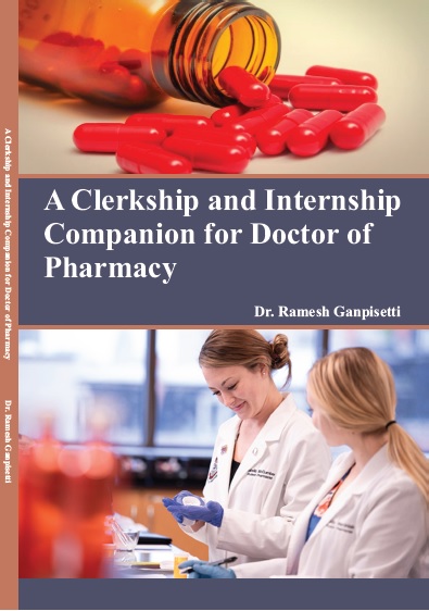 A CLERKSHIP AND INTERNSHIP COMPANION FOR DOCTOR OF PHARMACY